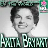 Anita Bryant - My Little Corner Of The World (Digitally Remastered) - Single