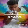 Bathul - Beber - Single